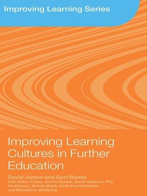 cover image of Improving Learning Cultures in Further Education